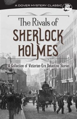 The Rivals of Sherlock Holmes: Un enigmatico mistero ambientato nell'Inghilterra vittoriana!