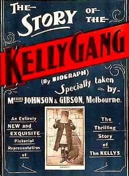 The Story of the Kelly Gang!  A Wild West Adventure Featuring the Legendary Ned Kelly!